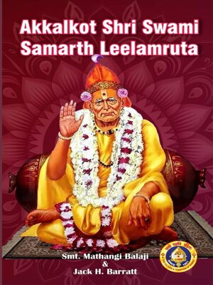cover image of Akkalkot Shri Swami Samarth Leelamruta